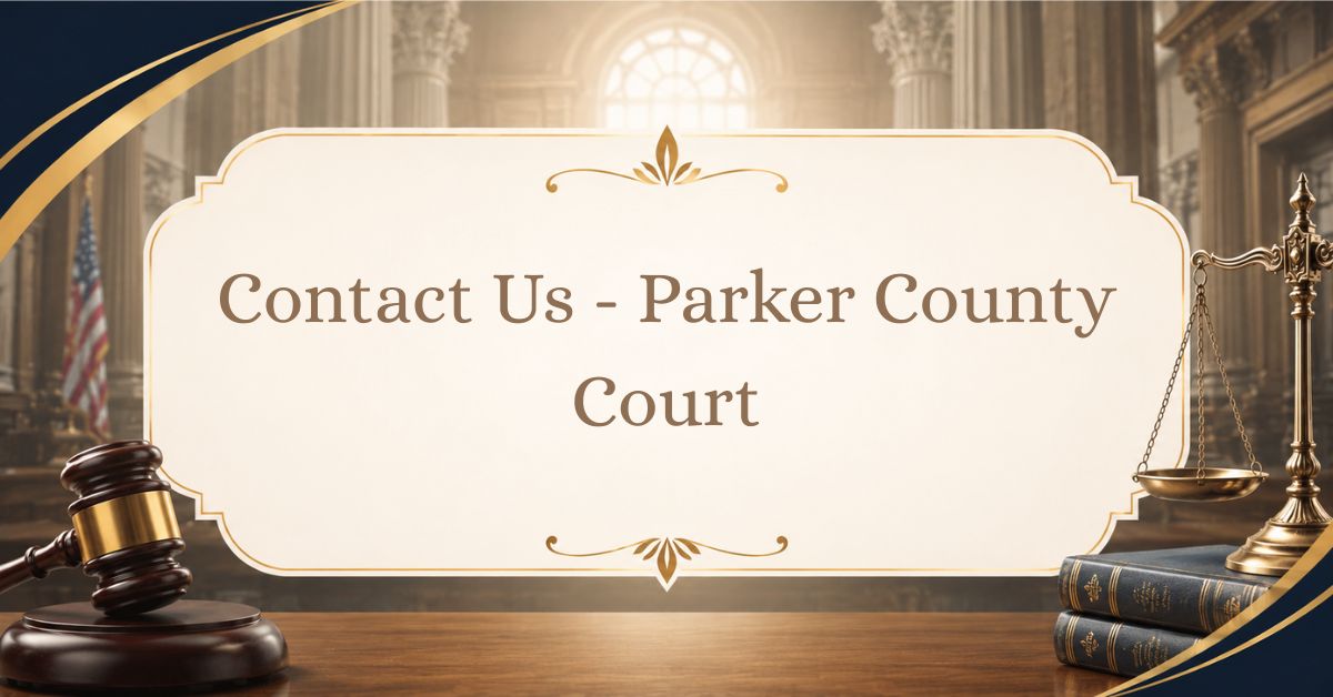 Contact-Us-Parker-County-Court
