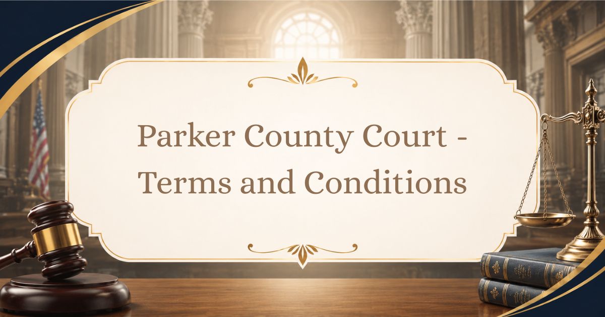 Parker-County-Court-Terms-and-Conditions